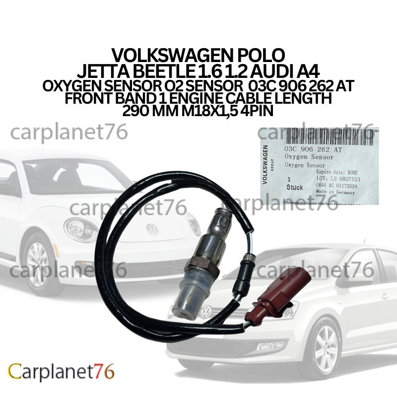VOLKSWAGEN POLO JETTA BEETLE 1.6 1.2 AUDI A4 เซนเซอร์ออกซิเจน O2 SENSOR 03C 906 262 AT FRONT CABLE 2