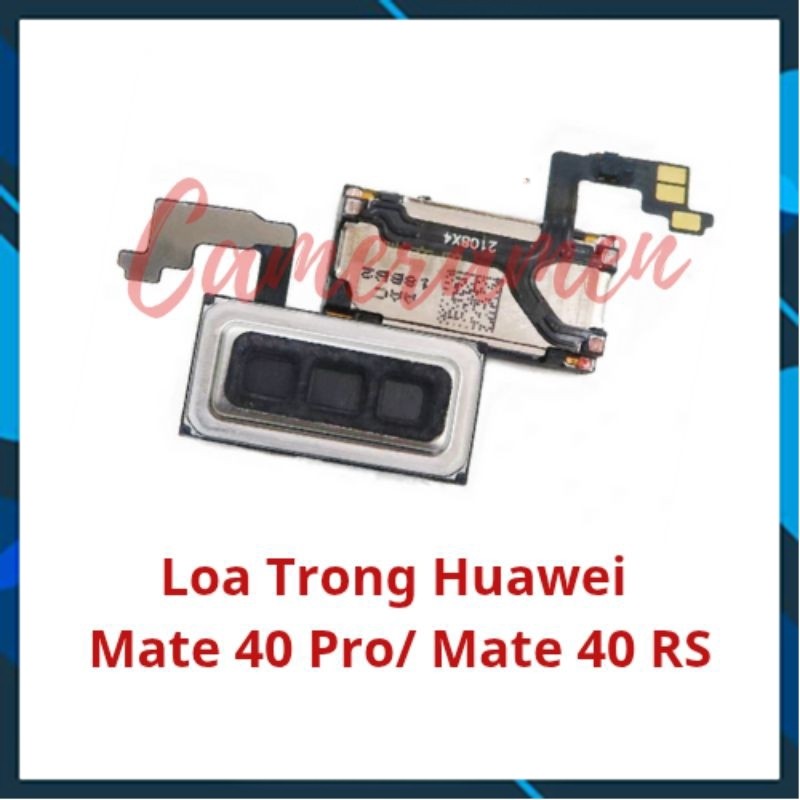 ลําโพงภายใน Huawei Mate 40 Pro / Mate 40 RS
