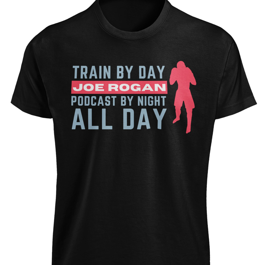 Train By Day Joe Rogan Podcast By Night All Day เสื้อยืด Ufc Nick Diaz Mma Tee