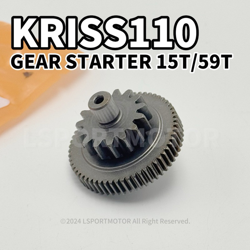 เกียร์ MODENAS KRISS110, STARTER (15T/59T) 39076-1072 KRISS 110 K110 K 110