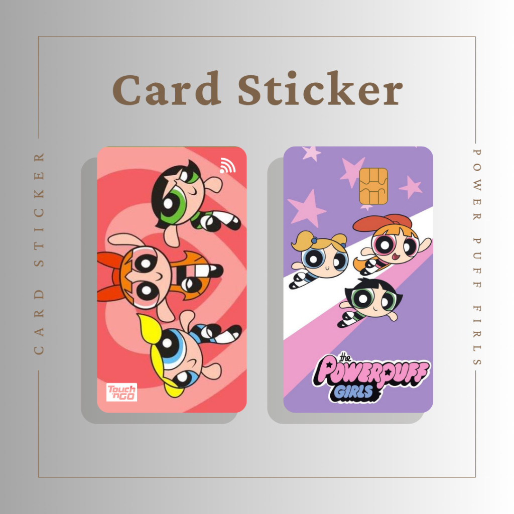 สกิน ATM POWER PUFF ธีม GIRL | สติกเกอร์การ์ด ATM ตกแต่ง การ์ดอพาร์ทเมนท์ - กันน้ํา - คุณภาพ