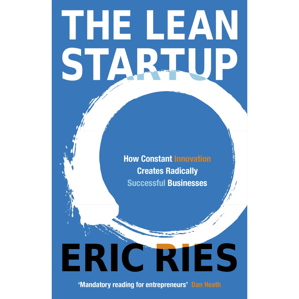 B2S หนังสือ LEAN STARTUP, THE: HOW CONSTANT INNOVATION CREATES RADICALLY SUCCESSFUL BUSINESSES