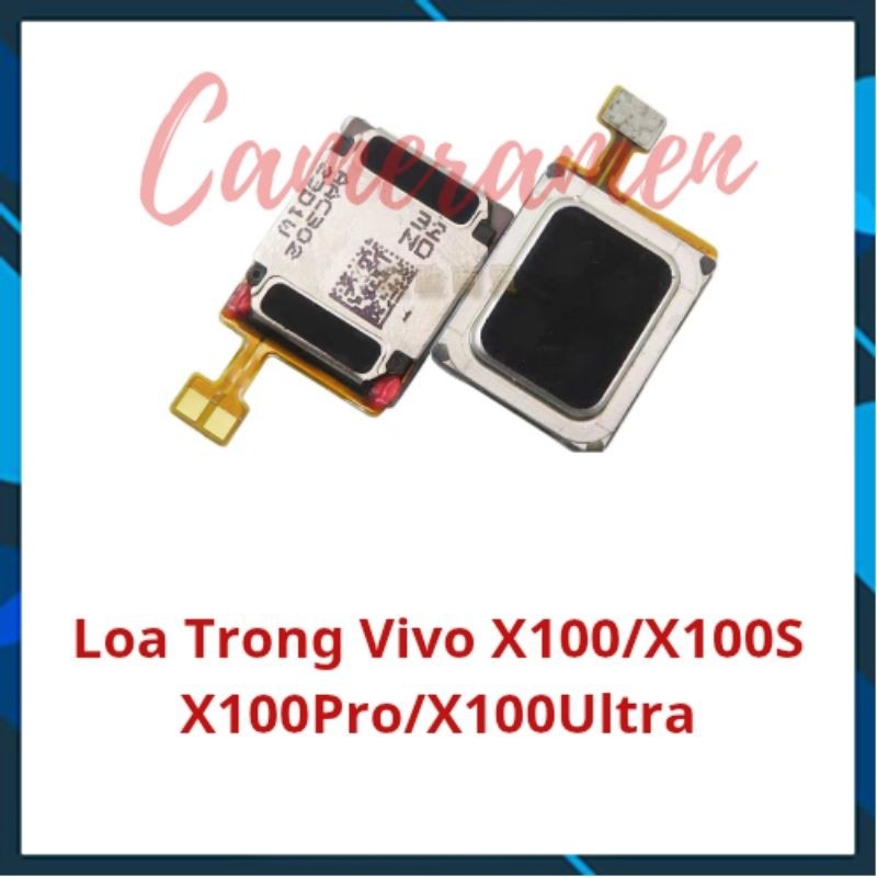 ลําโพงภายใน Vivo X100 / X100S / X100 Pro / X100 Ultra