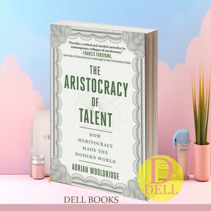 Aristocracy of Talent Adrian Wooldridge