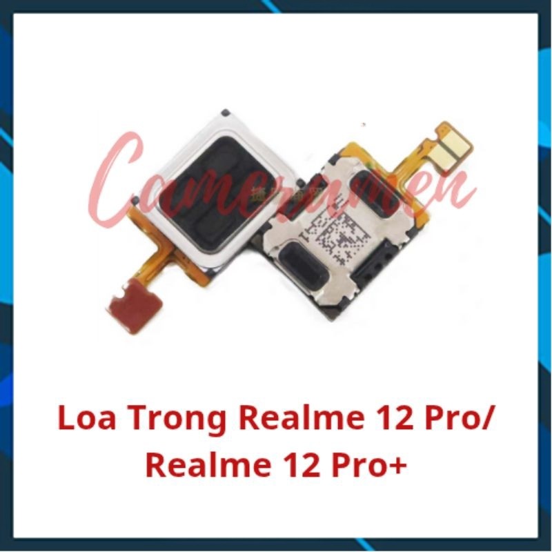 Realme 12 Pro / Realme 12 Pro + Plus ลําโพงภายใน