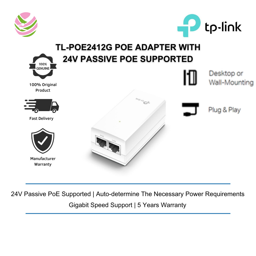 อะแดปเตอร์ TP-Link TL-POE2412G PoE พร้อมรองรับ PoE แบบพาสซีฟ 24V (Plug and Play)