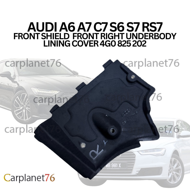 AUDI A6 A7 C7 S6 S7 RS7 ด้านหน้าโล่ขวาภายใต้BODY LINING COVER 4G0 825 202