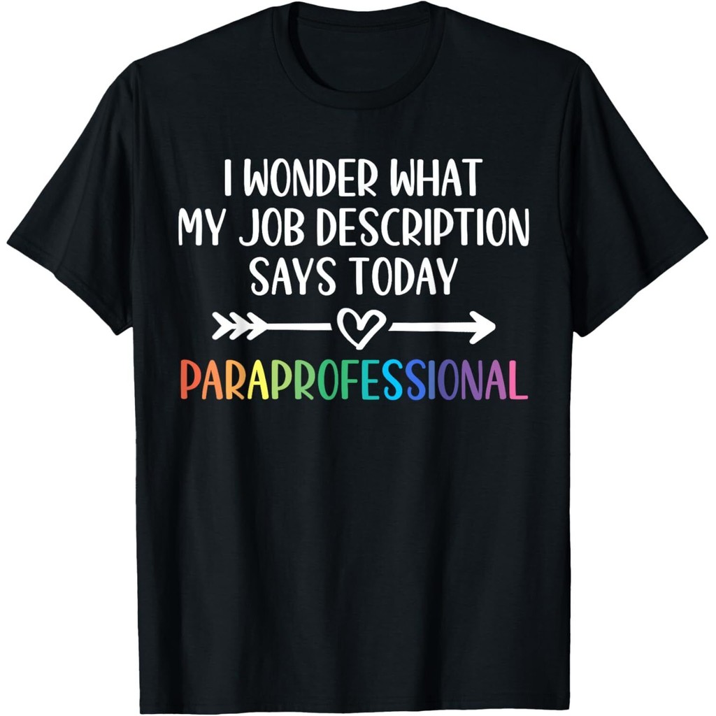 เสื้อยืด Job Description Paraprofessional