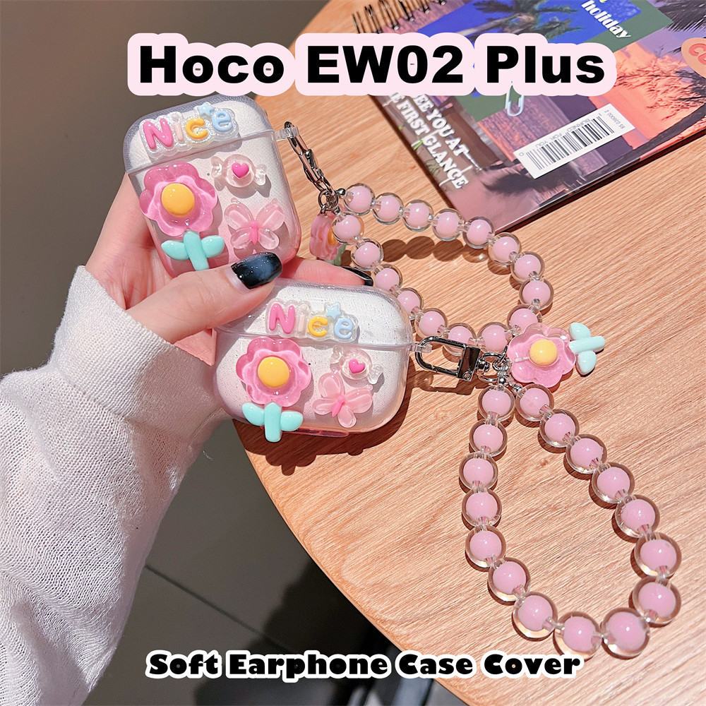 สําหรับ Hoco EW02 Plus Case DIY แฟชั่นดอกไม้ซิลิโคนอ่อนนุ่มหูฟังกรณีปลอกฝาครอบ
