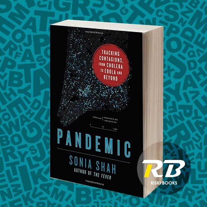 Pandemic - Tracking Contagions จาก Cholera เป็น Ebola และ Beyond Sonia