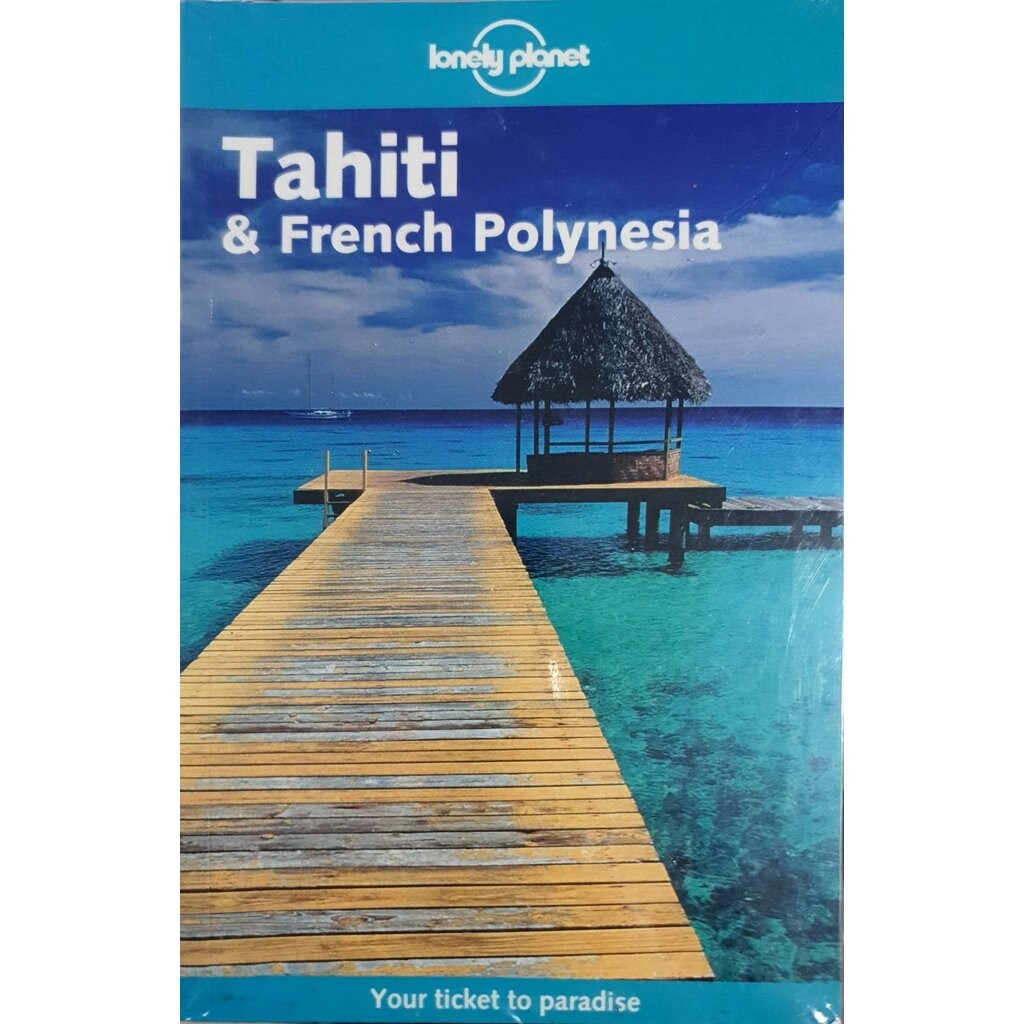Lonely Planet Tahiti & French Polynesia