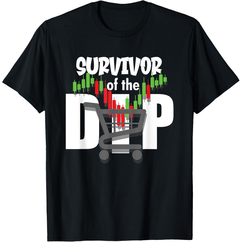 เสื้อยืดผ้าฝ้ายผู้ชาย Day Trader Stock Trading Survivor Of The Dip เสื้อยืด Fast Shipping 4XL , 5XL 