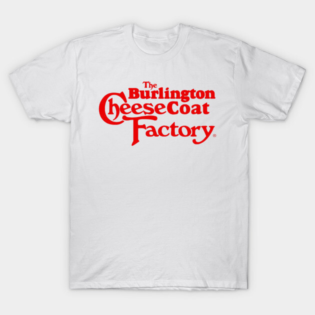 เสื้อยืด Vintage Burlington CheeseCoat Factory - Meme T-Shirt แท้ Cotton 100% สไตล์ ใส่เดินทาง