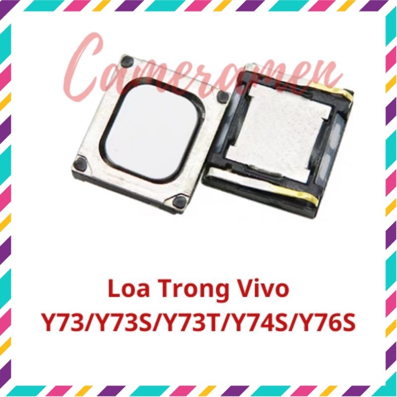 ลําโพงภายใน Vivo Y73 / Y73S / Y73T / Y74S / Y76S ( Zin )