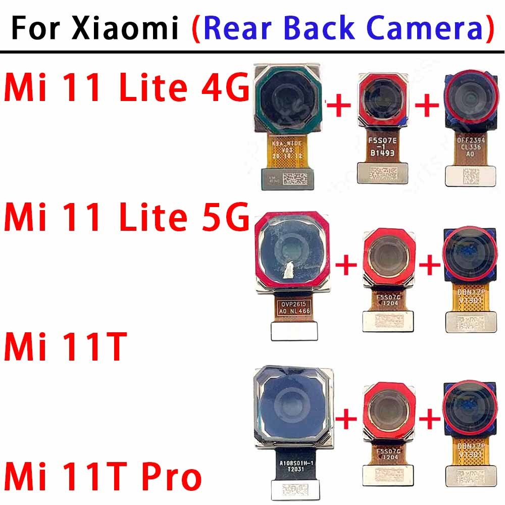 Original ด้านหลังกล้องด้านหลังสําหรับ Xiaomi Mi 11T Pro 11 Lite 4g 5g Mi11T Mi11TPro Mi11Lite กล้องโมดูลเปลี่ยนอะไหล่