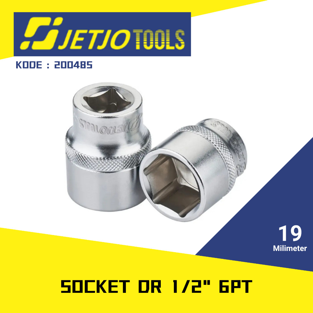 JETJO TOOLS / LAKONI PRO ประแจกระบอก 1/2" DR 6PT 19mm / ซ็อกเก็ต 19 mm 1/2in DR 6 PT 200485
