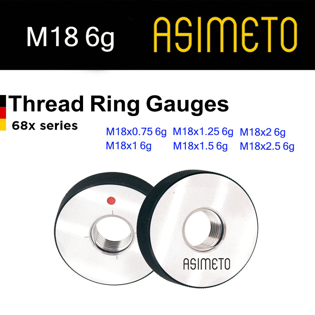 Asimeto Thread ring gauge สกรูริงเกจ M18x0.75, M18x1, M18x1.25, M18x1.5, M18x2, M18x2.5 6g