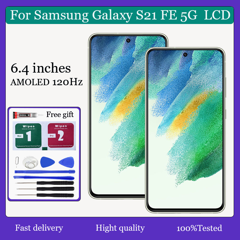 Original AMOLED/OLED สําหรับ Samsung Galaxy S21 FE 5G จอแสดงผล LCD หน้าจอสัมผัสพร้อมการเปลี่ยนกรอบ
