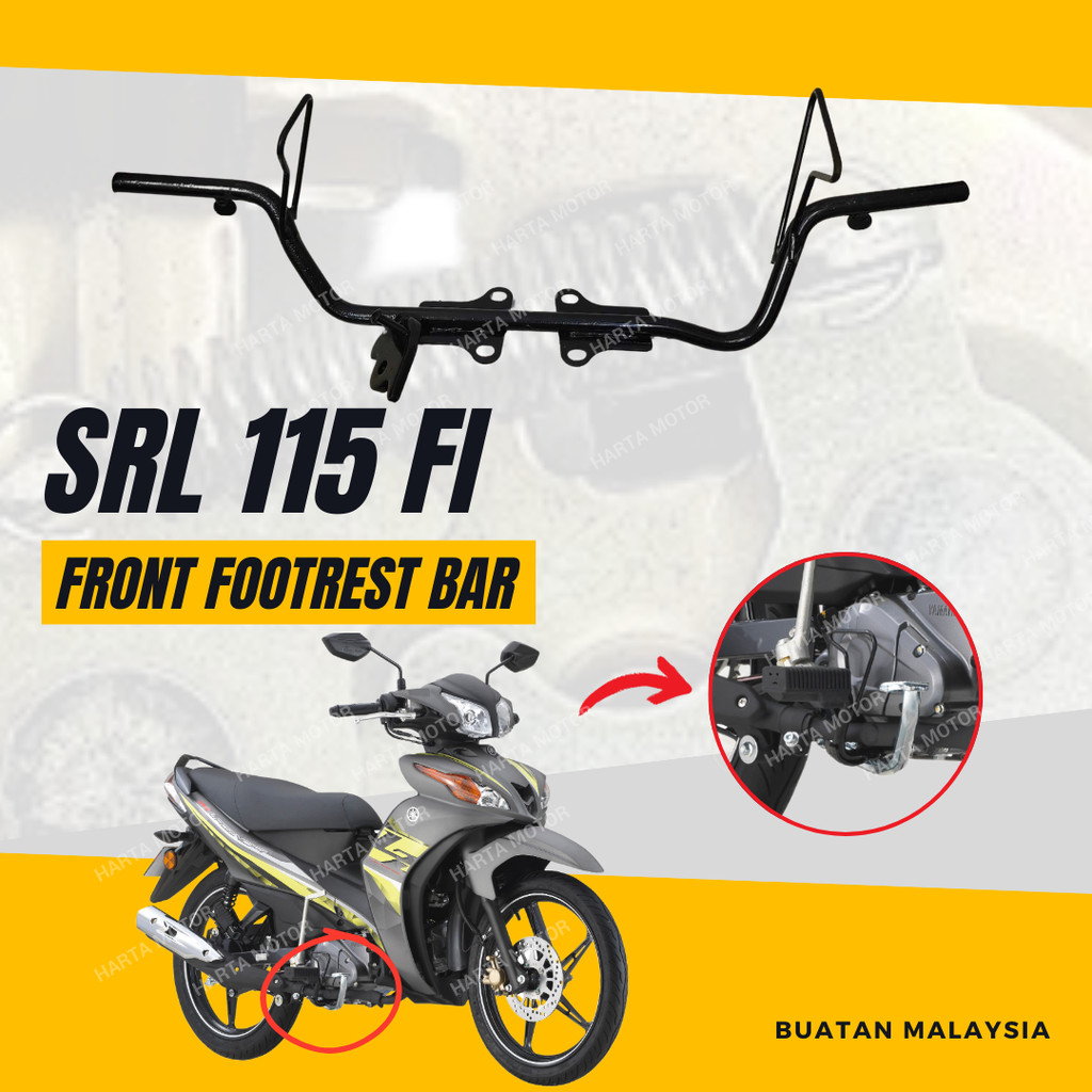 SRL115 FI FRONT FOOTREST BAR - LAGENDA 115 FI SRL115I SRL 115 FI PEMIJAK KAKI BESI STEP BAR FOOT RES