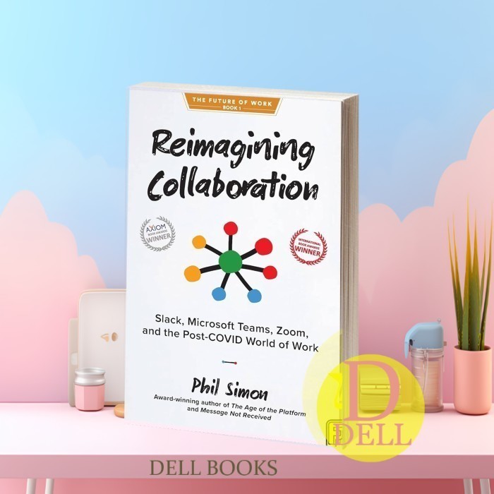 Reimagining Collaboration: Slack, Microsoft Teams, Zoom, และ Post-