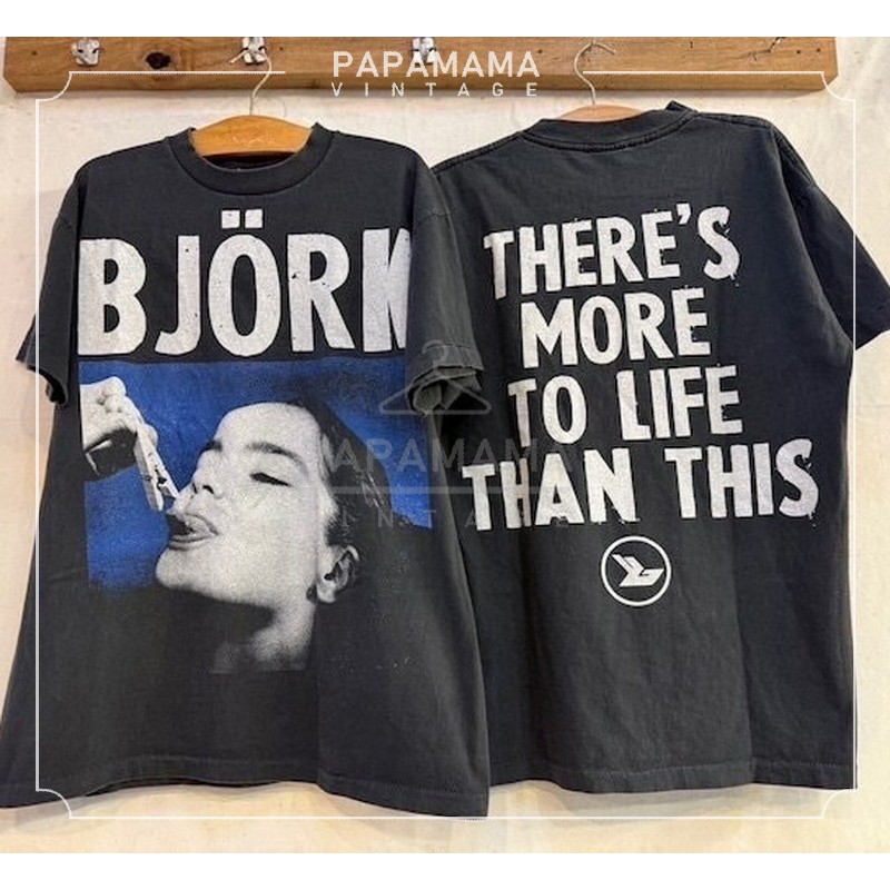 [ BJORK ] THERE'S MORE TO LIFE THAN THIS Bio Wash Bootleg เสื้อวินเทจ เสื้อทัวร์ papamama vintage sh