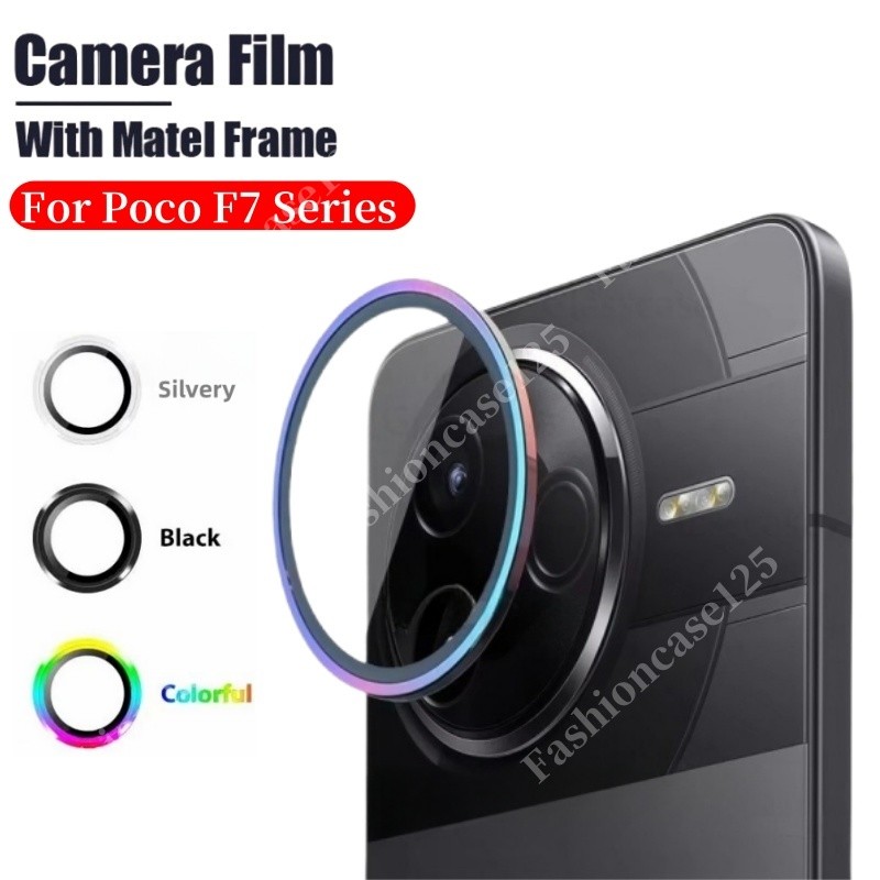 Poco F7 Pro ฟิล์มกล้องสําหรับ Xiaomi Mi Poco F7 Pro Ultra F7Pro F7Ultra PocoF7 5G 2025 แหวนโลหะป้องก