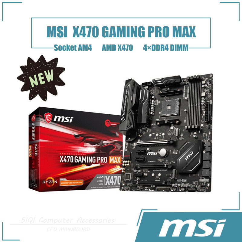 [ใหม่] MSI X470 GAMING PRO MAX เมนบอร์ด 4DDR4 DIMM AMD X470 ซ็อกเก็ต AM4 เดสก์ท็อปเมนบอร์ด