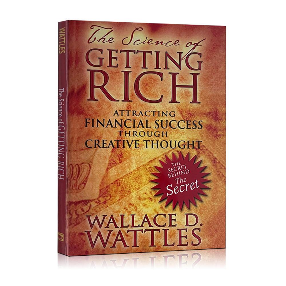 The Science of Getting Rich By Wallace D Wattles : The Secret Behind The Secret