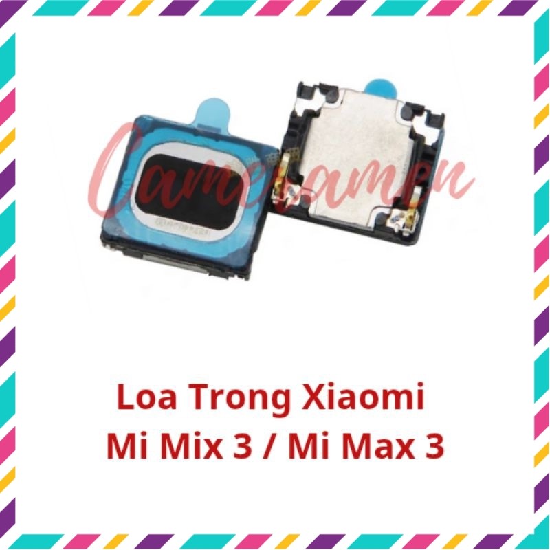 ลําโพงภายใน Xiaomi Mi Mix 3 / Mi Max 3