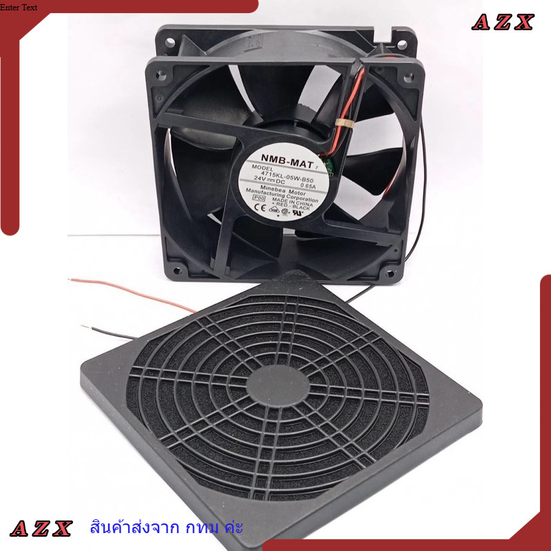 ใน กทม ฟิวส์เตอร์+พัดลม4นิ้วครึ่ง 24v NMB-MAT 7 MODEL 4715KL-05W-B50 24V=DC Minebea Motor
