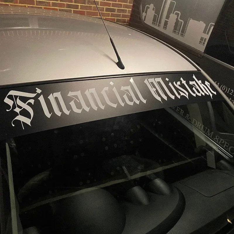 Text Financial Mistake for Car Sticker Decoration Windscreen Banner JDM Sticker External Accessories