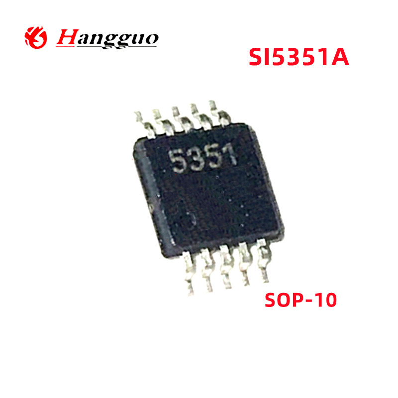 5 ชิ้น/ล็อต Original SI5351A MSOP-10 SI5351 MSOP10 SI5351A-B-GTR MSOP 5351 SMD SI5351A-B-GT ชิป IC