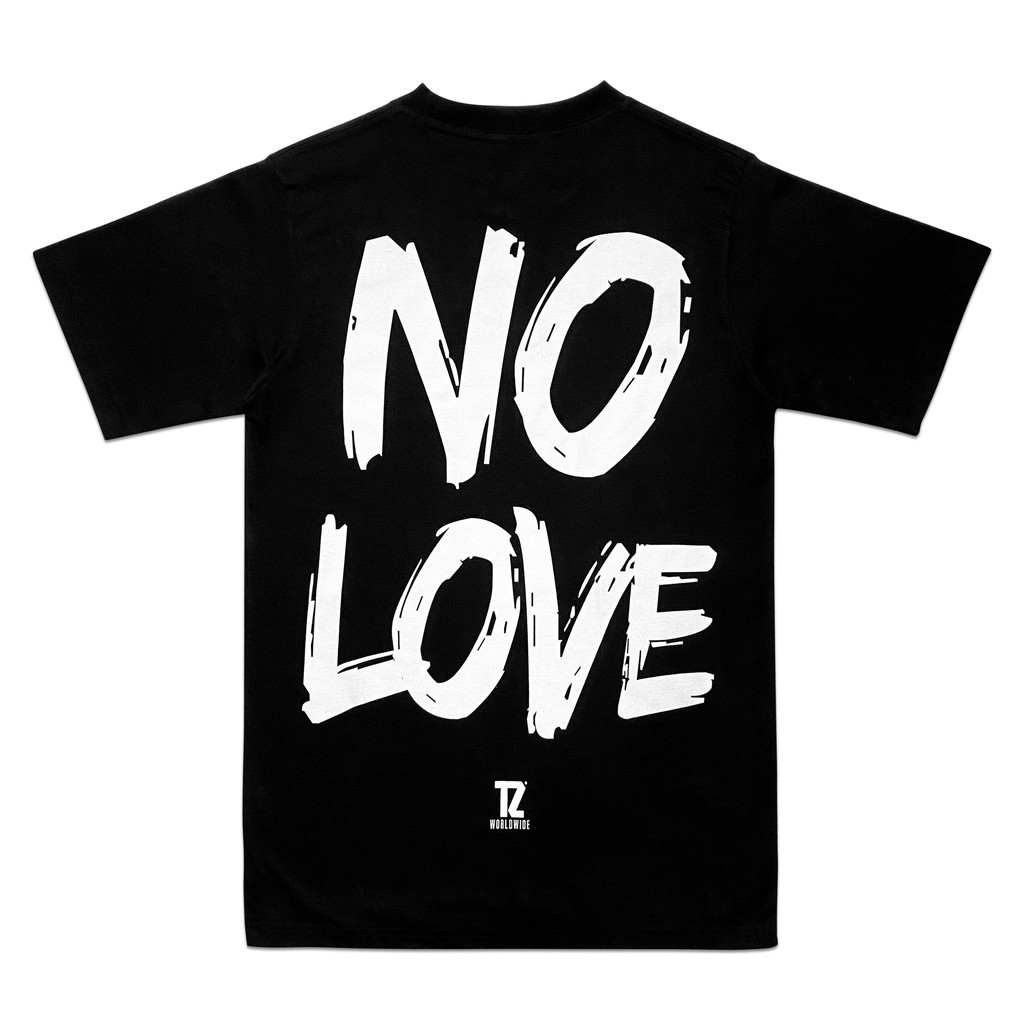 TZWORLDWIDE NO LOVE - BLACK tee