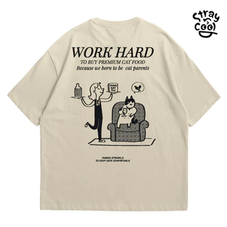 Strayandcool เสื้อยืดโอเวอร์ไซส์ "Work hard to buy cat food" Oversized T-shirt