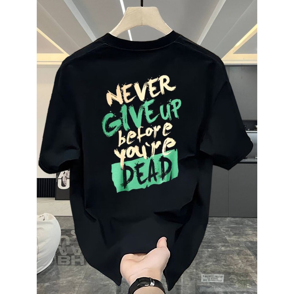 (จัดส่งตลอด 24 ชั่วโมง)Fanfei 2025 Printed t-shirt NEVER GIVE UP เสื้อยืดผ้าฝ้ายแท้ ใส่สบายและดูดีมาก