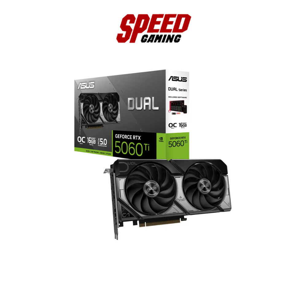 ASUS VGA CARD DUAL GEFORCE RTX 5060 Ti 16GB GDDR7 OC | VGA Card (การ์ดจอ) | By Speed Gaming
