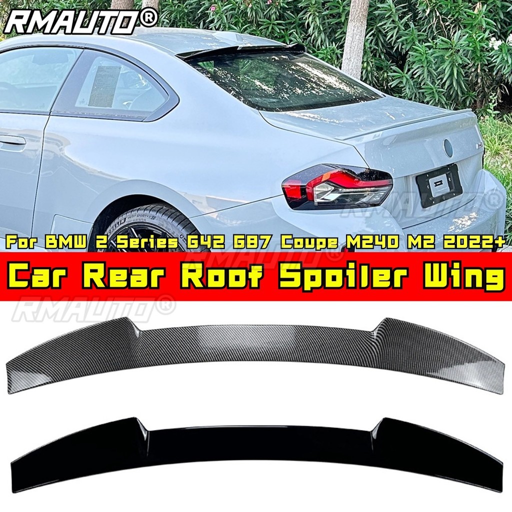 สําหรับ BMW 2 Series G42 G87 Coupe M240 M2 ด้านหลังสปอยเลอร์หลังคาปีกสําหรับ BMW 2 Series G42 G87 Co