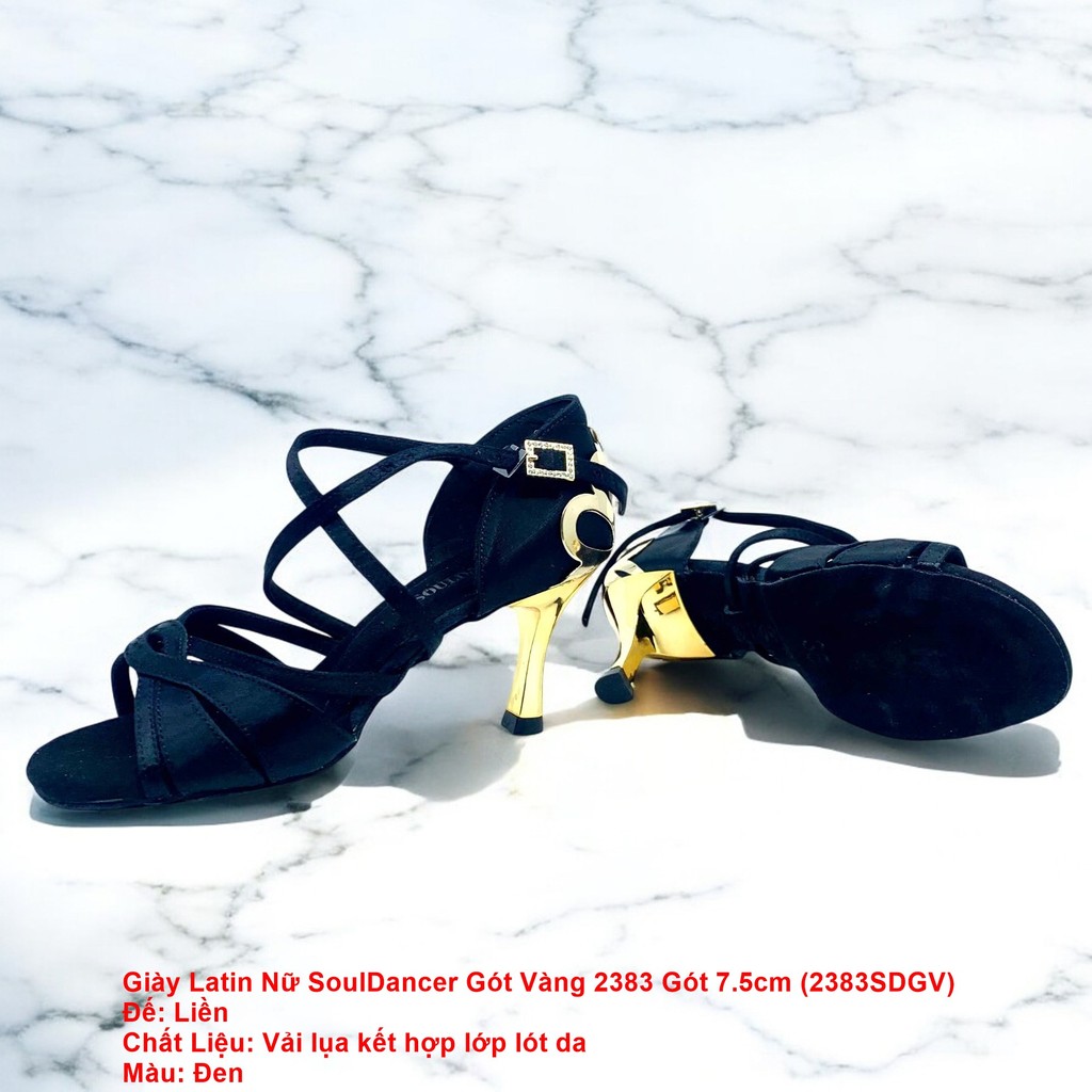 SoulDancer รองเท้าเต้นรําละตินสปอร์ตผู้หญิงส้นทอง2383 ส้น 7.5 ซม. (2383SDGV) - สีดํา (กระเป๋ารองเท้า