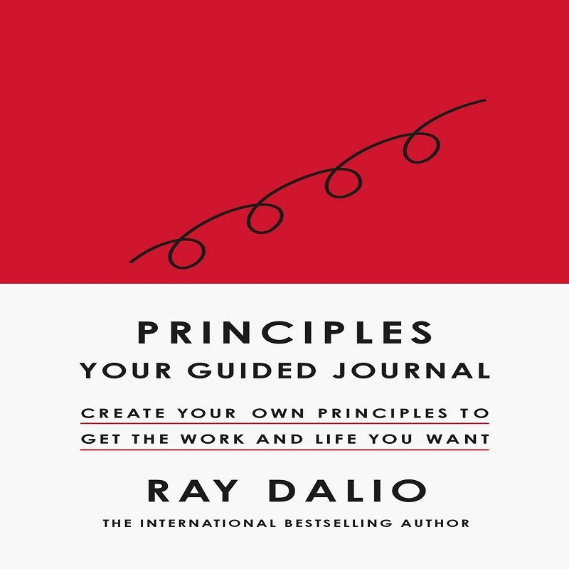 B2S หนังสือ PRINCIPLES: YOUR GUIDED JOURNAL: CREATE YOUR OWN PRINCIPLES TO GET THE WORK AND LIFE YOU