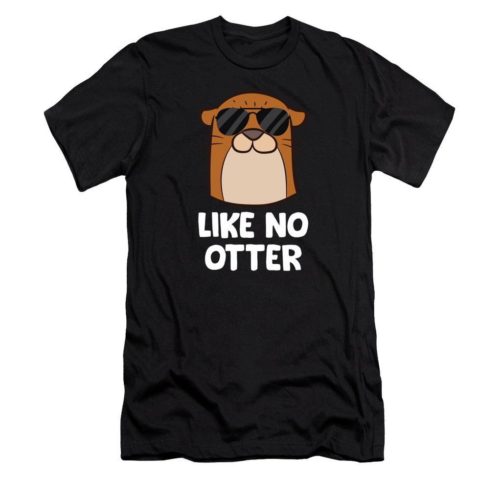 เสื้อยืด Vintage Funny Otter Like No Otter Funny Sea Otter T-ShirtCartoon แท้ Cotton 100% ต้านทานรอ