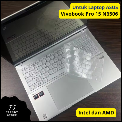 ตัวป้องกันคีย์บอร์ด Vivobook Pro 15 N6506 OLED Asus Intel AMD ฝาครอบป้องกันคีย์บอร์ด