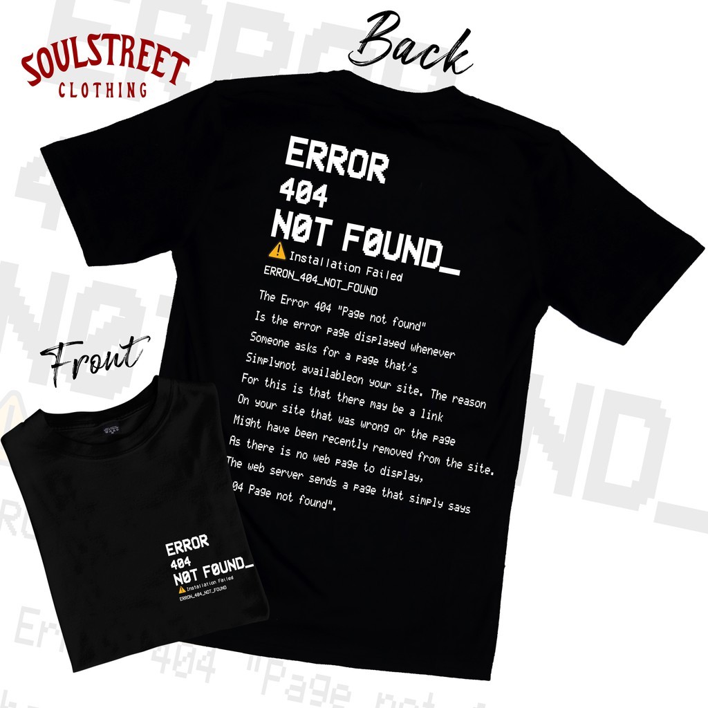 พร้อมส่ง ใหม่ เสื้อยืด SoulStreet Clothing ลาย ERROR404    ขนาด