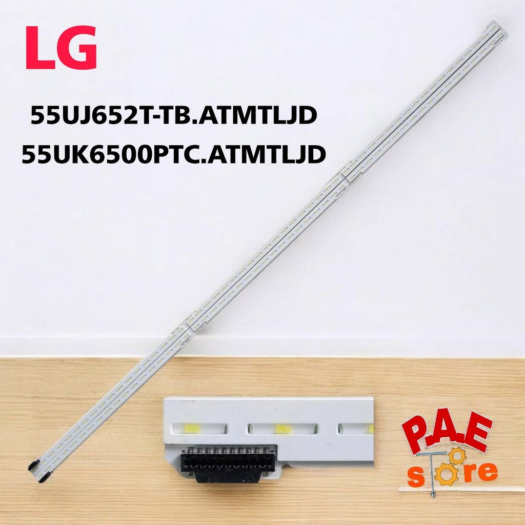 #แอลจี LG หลอดเเบล็คไลท์ทีวีแอลจี Backlight TV รุ่น 55UJ652T-TB.ATMTLJD 55UK6500PTC.ATMTLJD 1 ชุด 2 แถว 60 LED 6V