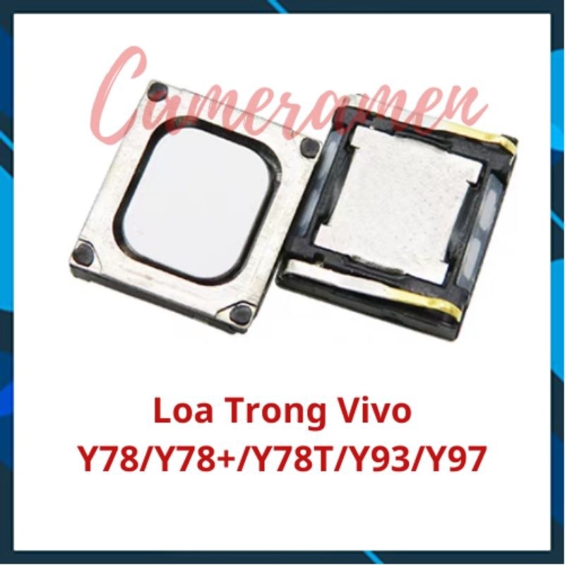 ลําโพงภายใน Vivo Y78 / Y78 Plus / Y78T / Y93 / Y97