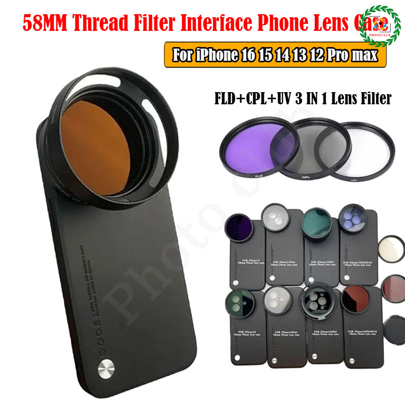 58mm ด้ายกรองอินเทอร์เฟซเลนส์โทรศัพท์ Universal CPL UV FLD Filter สําหรับ iPhone 12 13 14 15 Pro Max