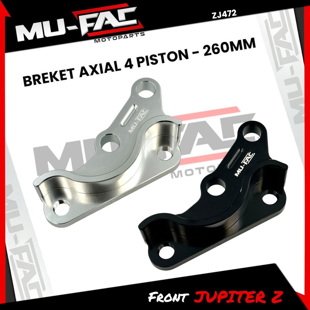 Jupiter Z FRONT 4 PISTON CALIPER BRACKETS 260MM MUFAC CNC ALUMINIUM MATERIAL