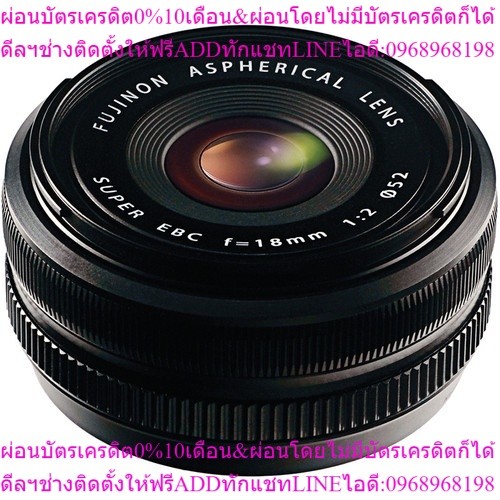 FUJIFILM Lens XF 18mm f/2 R ประกันศูนย์ไทย