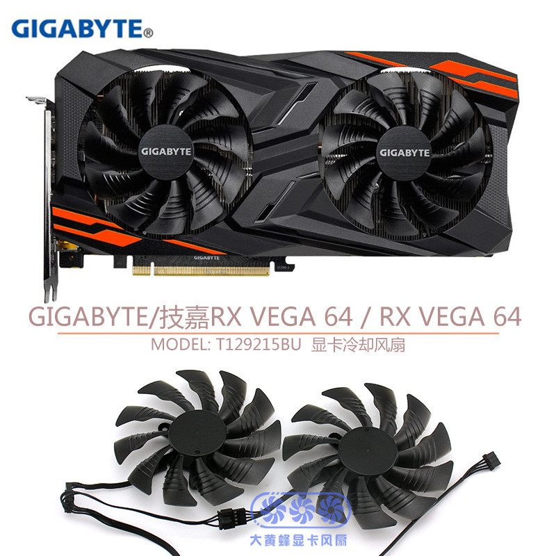 เหมาะสําหรับ GIGABYTE/GIGABYTE RXVEGA 64/RX VEGA 64 พัดลมกราฟิก T129215นี้