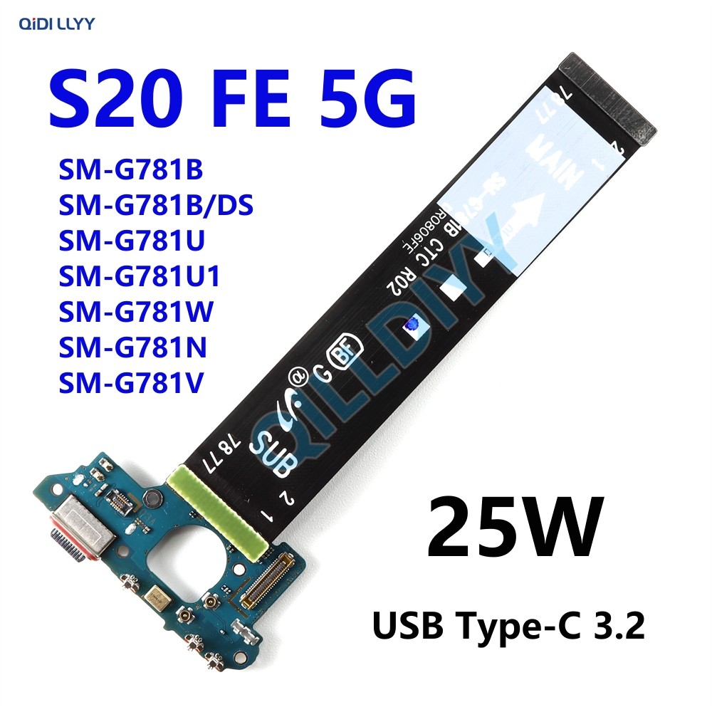 สําหรับ Samsung Galaxy S20 FE 5G SM-G781B SM-G781U G781 USB ชาร์จหลัก Dock พอร์ตเชื่อมต่อเมนบอร์ด Fl