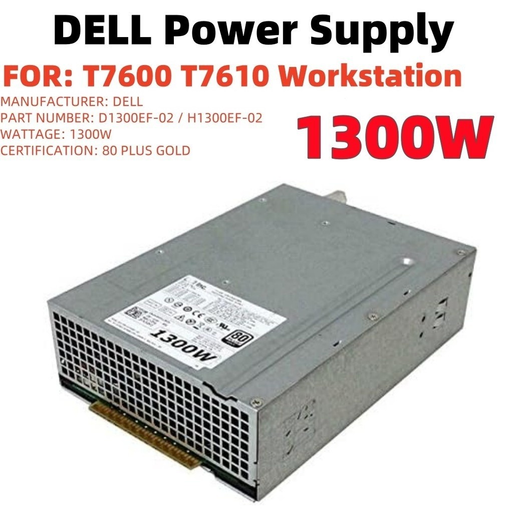 สําหรับ Dell Precision T7810 T7910 1300W แหล่งจ่ายไฟ D1300EF-02 H1300EF-02 V5K16 T31JM
